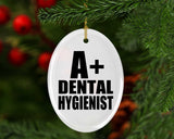 A+ Dental Hygienist - Oval Ornament