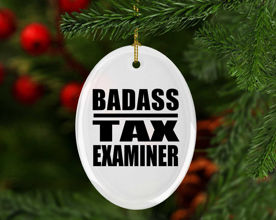 Badass Tax Examiner - Oval Ornament