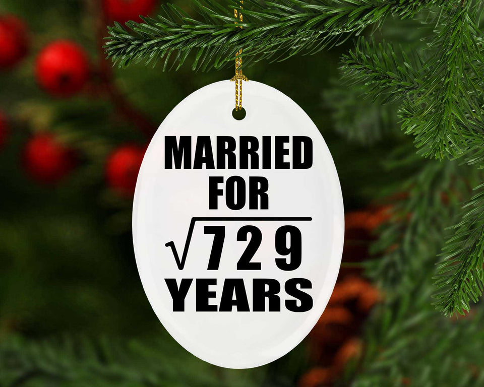 27th Anniversary Married For Square Root of 729 Years - Oval Ornament