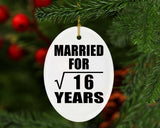 4th Anniversary Married For Square Root of 16 Years - Oval Ornament