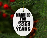 58th Anniversary Married For Square Root of 3364 Years - Oval Ornament