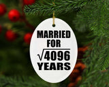64th Anniversary Married For Square Root of 4096 Years - Oval Ornament