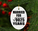 95th Anniversary Married For Square Root of 9025 Years - Oval Ornament