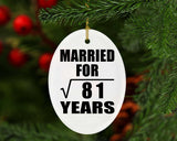 9th Anniversary Married For Square Root of 81 Years - Oval Ornament