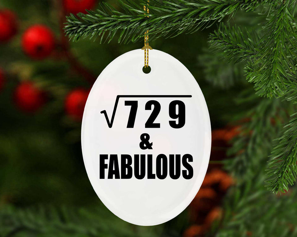27th Birthday Square Root of 729 & Fabulous - Oval Ornament