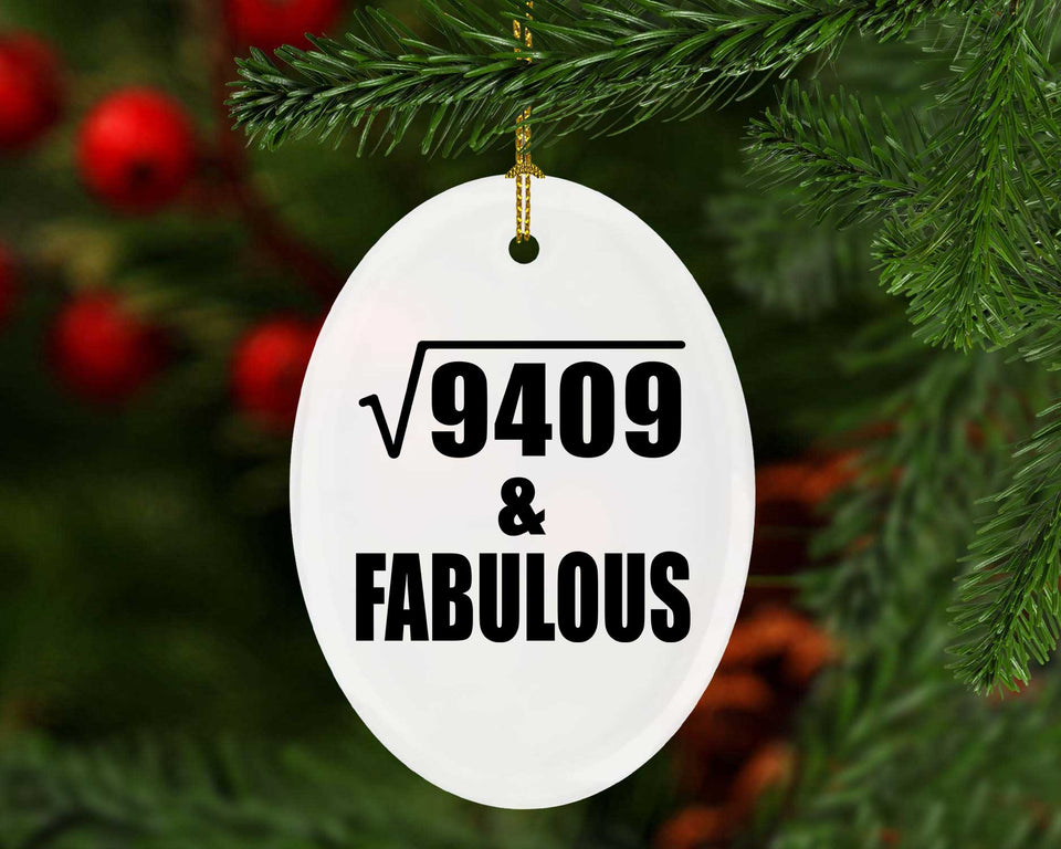 97th Birthday Square Root of 9409 & Fabulous - Oval Ornament