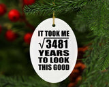 59th Birthday Took Square Root of 3481 Years To Look Good - Oval Ornament