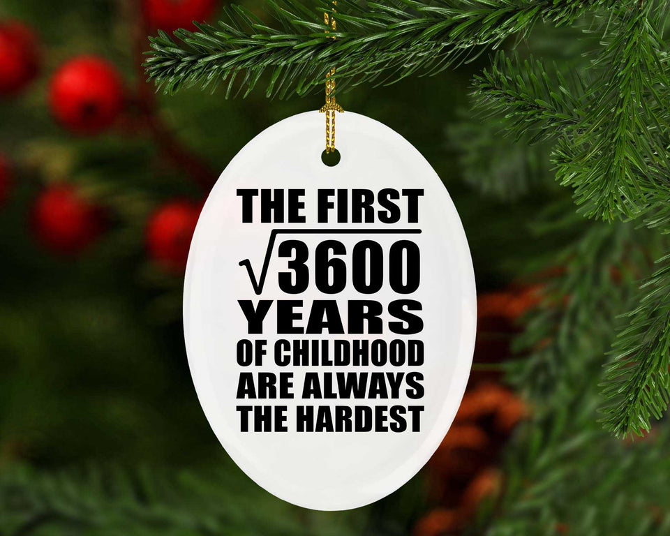 60th Birthday Square Root of 3600 Years of Childhood - Oval Ornament