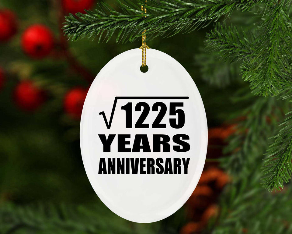 35th Anniversary Square Root of 1225 Years Anniversary - Oval Ornament