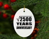 50th Anniversary Square Root of 2500 Years Anniversary - Oval Ornament