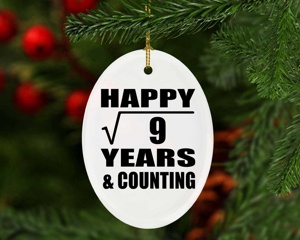 Happy 3rd Anniversary Square Root of 9 Years & Counting - Oval Ornament