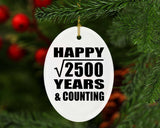Happy 50th Anniversary Square Root of 2500 Years & Counting - Oval Ornament