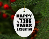 Happy 86th Anniversary Square Root of 7396 Years & Counting - Oval Ornament
