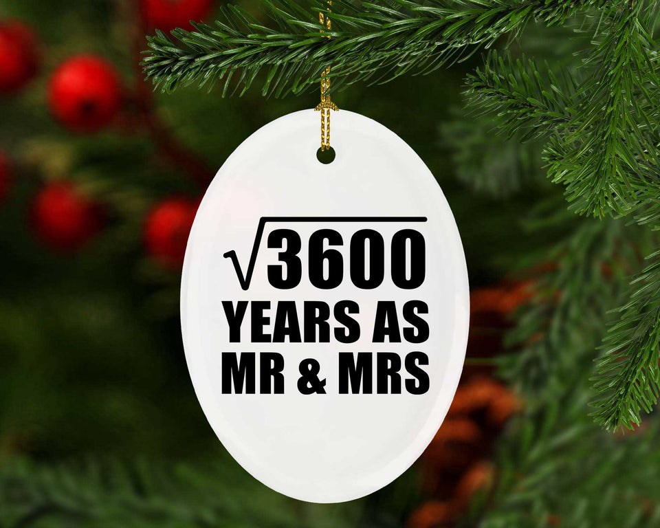 60th Anniversary Square Root of 3600 Years As Mr & Mrs - Oval Ornament