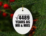 67th Anniversary Square Root of 4489 Years As Mr & Mrs - Oval Ornament