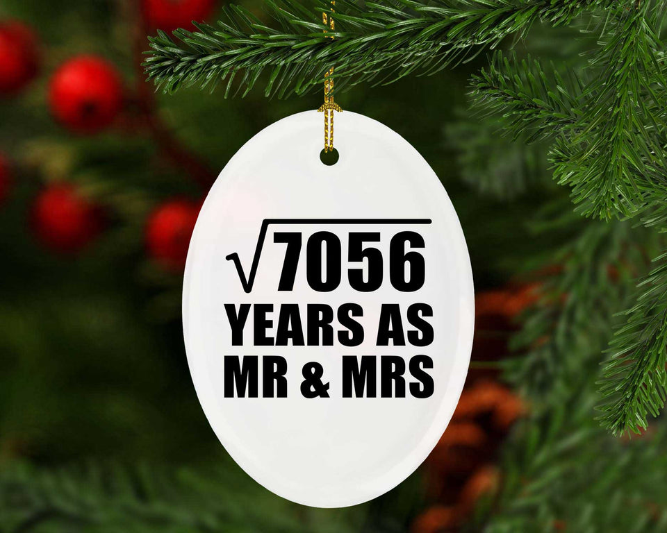 84th Anniversary Square Root of 7056 Years As Mr & Mrs - Oval Ornament