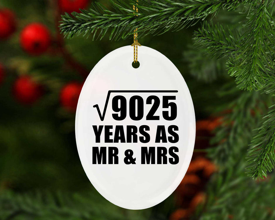 95th Anniversary Square Root of 9025 Years As Mr & Mrs - Oval Ornament