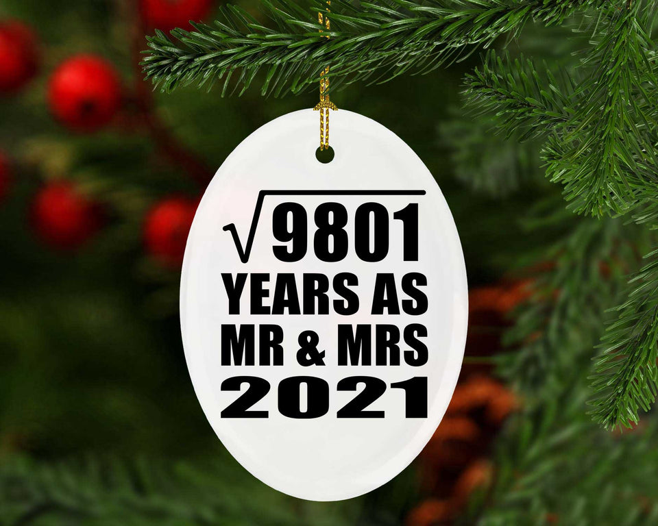 99th Anniversary Square Root of 9801 Years As Mr & Mrs 2021 - Oval Ornament