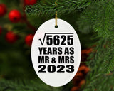 75th Anniversary Square Root of 5625 Years As Mr & Mrs 2023 - Oval Ornament