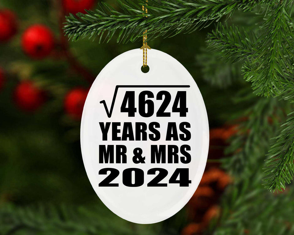 68th Anniversary Square Root of 4624 Years As Mr & Mrs 2024 - Oval Ornament