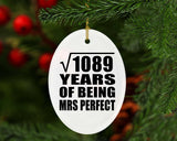 33rd Anniversary Square Root of 1089 Years of Mrs Perfect - Oval Ornament
