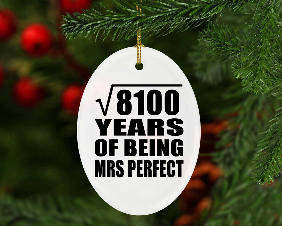 90th Anniversary Square Root of 8100 Years of Mrs Perfect - Oval Ornament