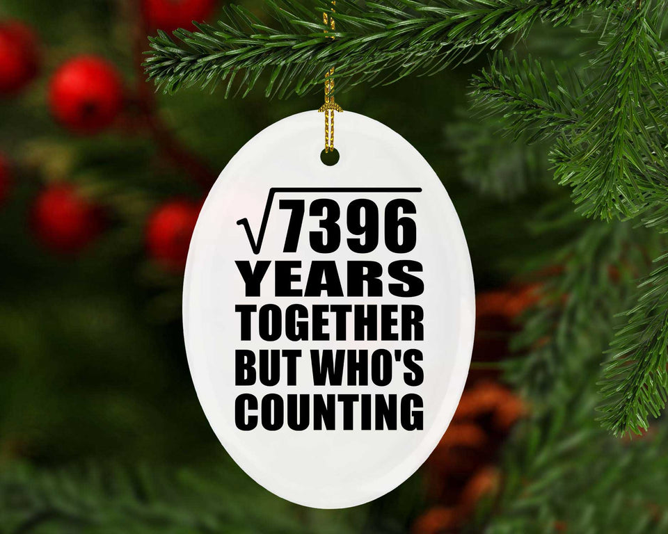 86th Anniversary Square Root of 7396 Years Who's Counting - Oval Ornament