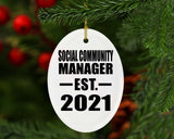 Social Community Manager Established EST. 2021 - Oval Ornament