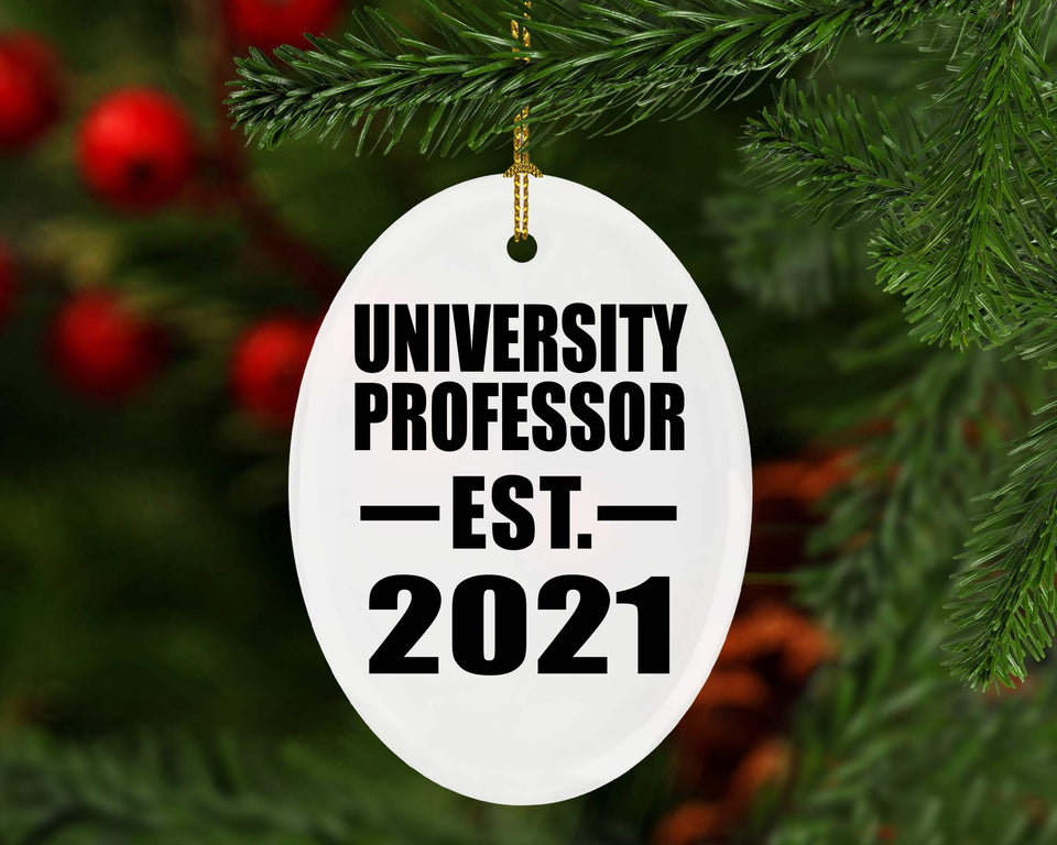 University Professor Established EST. 2021 - Oval Ornament