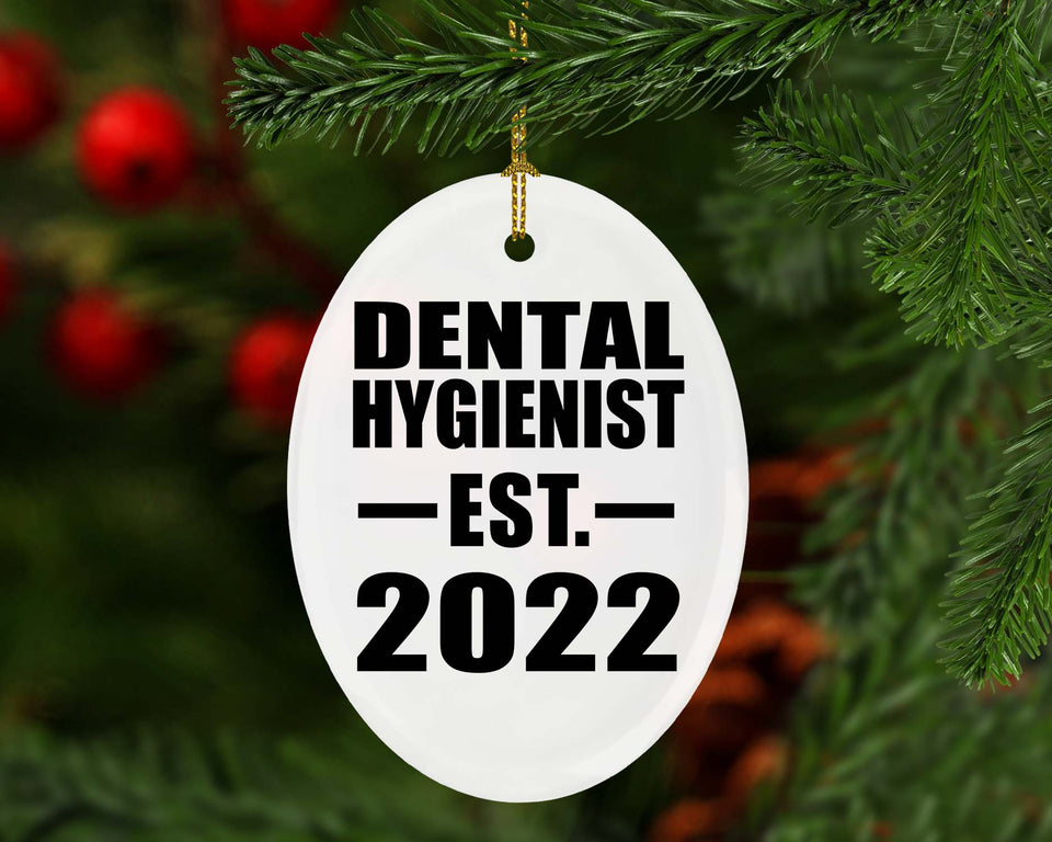 Dental Hygienist Established EST. 2022 - Oval Ornament