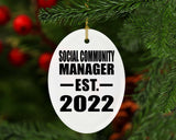 Social Community Manager Established EST. 2022 - Oval Ornament