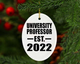University Professor Established EST. 2022 - Oval Ornament