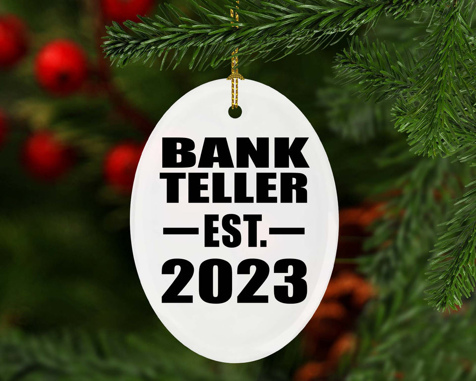 Bank Teller Established EST. 2023 - Oval Ornament