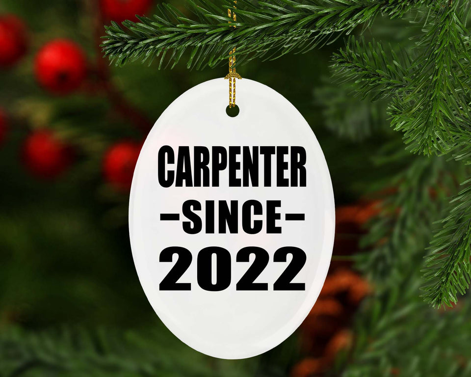Carpenter Since 2022 - Oval Ornament