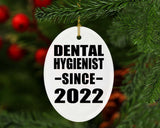 Dental Hygienist Since 2022 - Oval Ornament