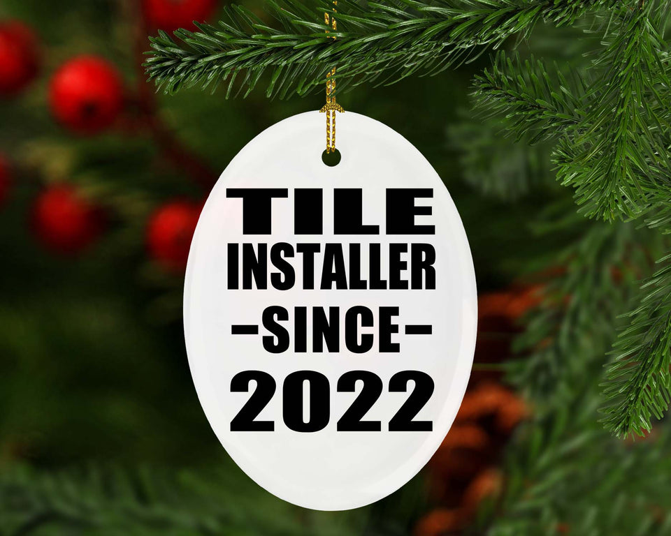Tile Installer Since 2022 - Oval Ornament