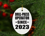 Drill-Press Operator Since 2023 - Oval Ornament