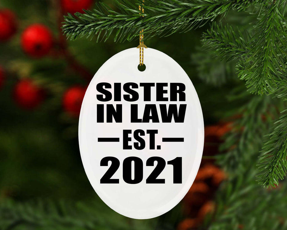 Sister In Law Established EST. 2021 - Oval Ornament