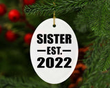 Sister Established EST. 2022 - Oval Ornament
