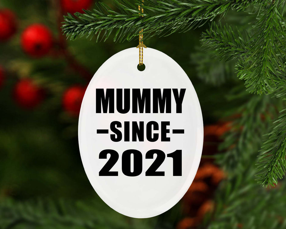 Mummy Since 2021 - Oval Ornament