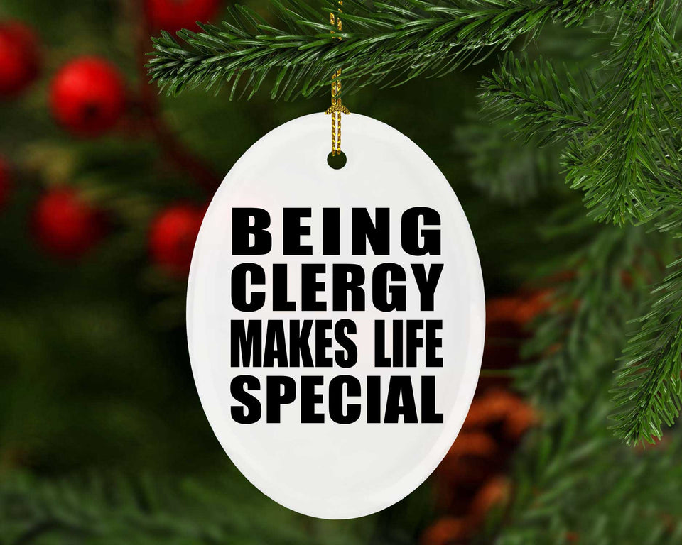 Being Clergy Makes Life Special - Oval Ornament