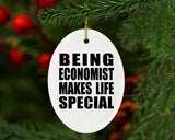 Being Economist Makes Life Special - Oval Ornament