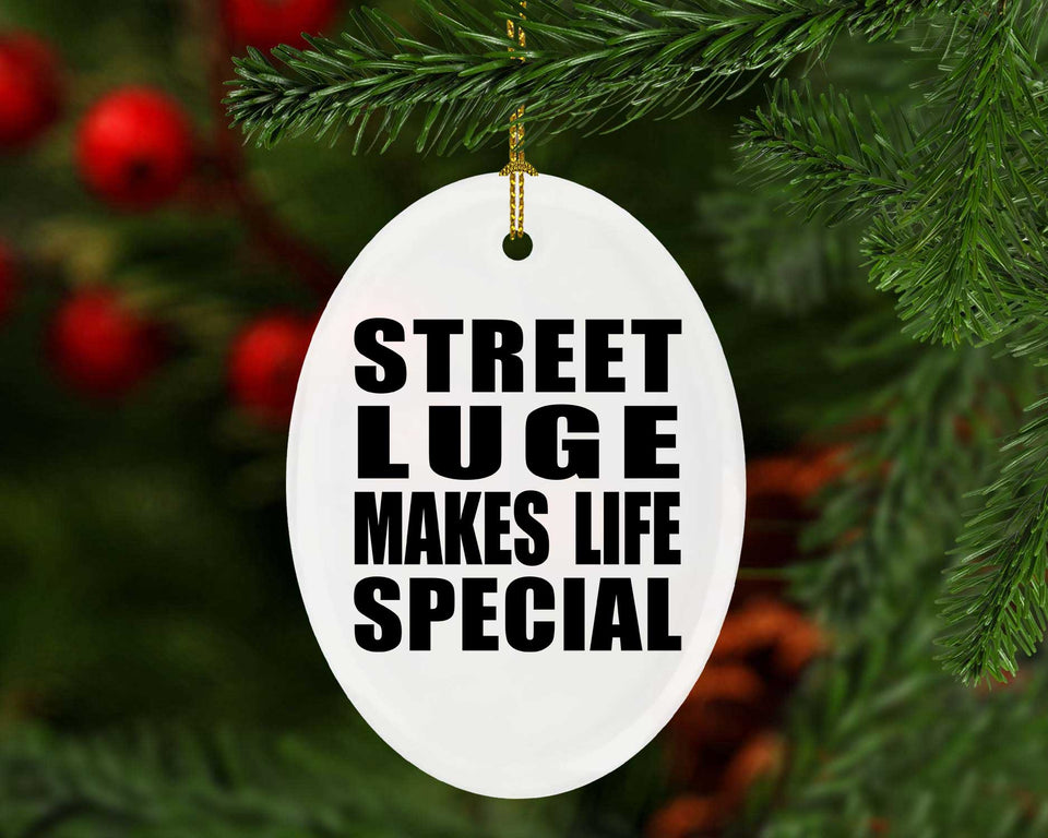 Street Luge Makes Life Special - Oval Ornament