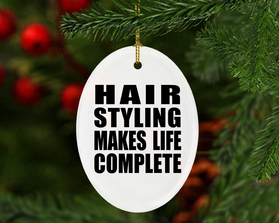 Hair Styling Makes Life Complete - Oval Ornament