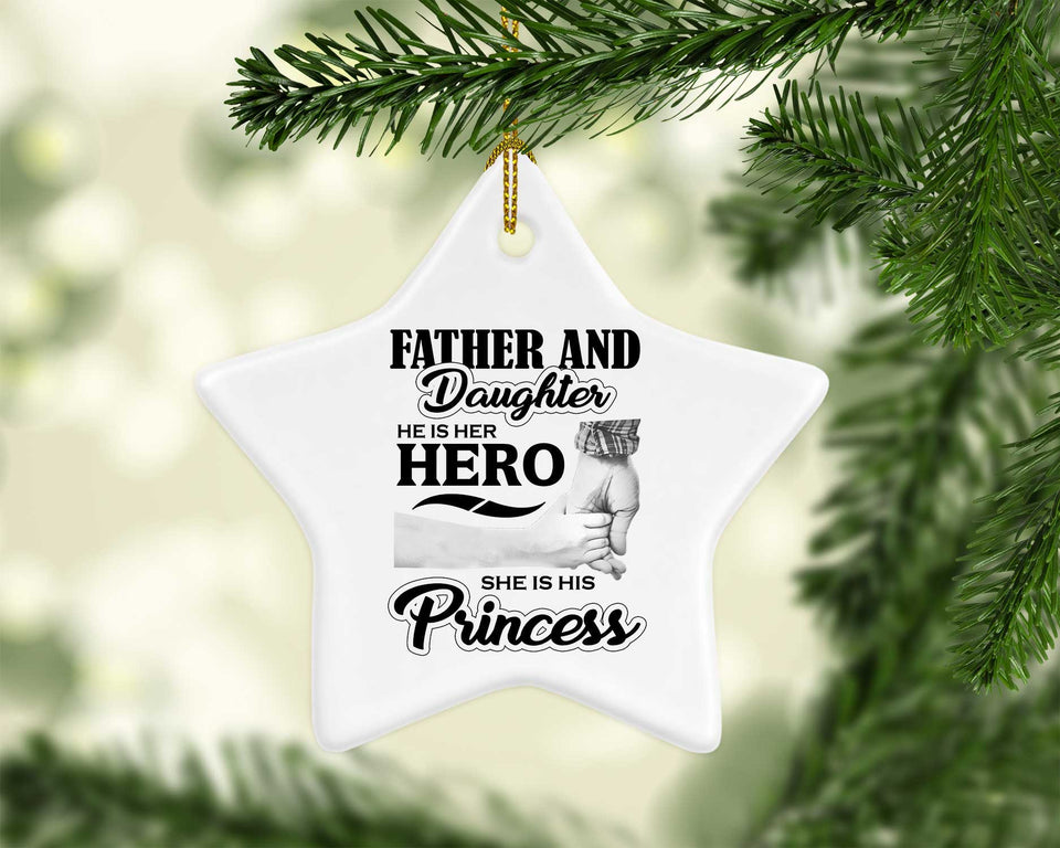 Father & Daughter, He is Her Hero, She is His Princess - Star Ornament