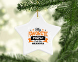 My Favorite People Call Me Grandpa - Star Ornament
