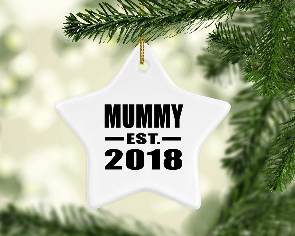 Mummy Established EST. 2018 - Star Ornament