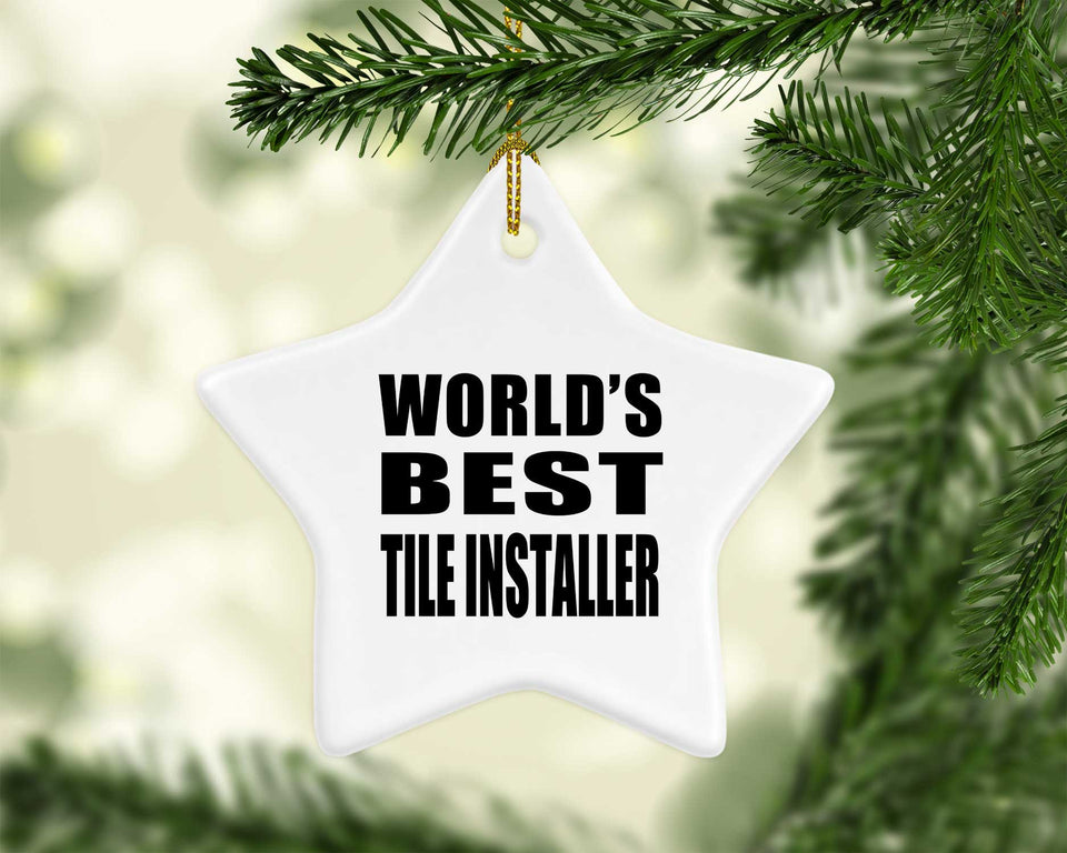 World's Best Tile Installer - Star Ornament