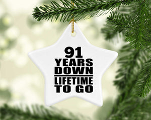 91st Anniversary 91 Years Down Lifetime To Go - Star Ornament