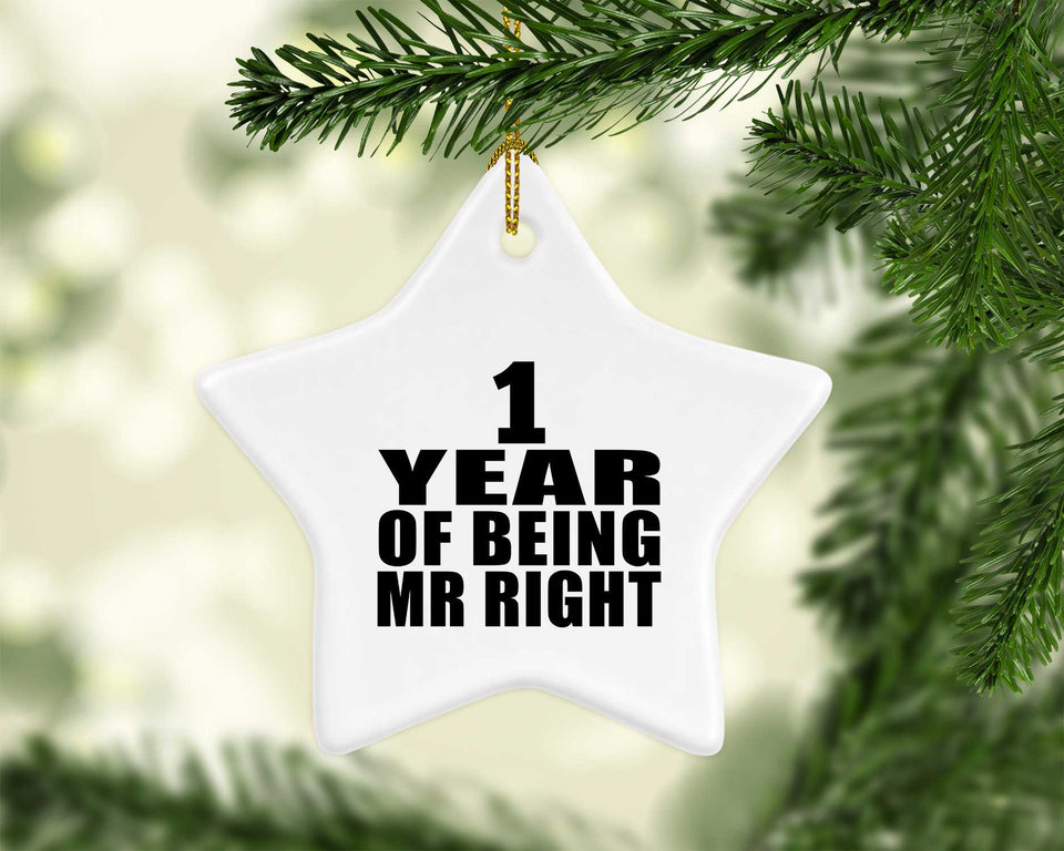 1st Anniversary 1 Year Of Being Mr Right - Star Ornament